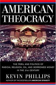 Cover of: American Theocracy by Kevin Phillips