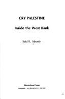 Cover of: Cry Palestine by Said Aburish