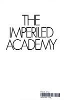 Cover of: The imperiled academy