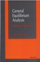 Cover of: General equilibrium analysis: studies in appraisal