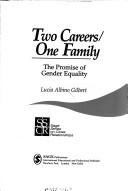 Cover of: Two careers, one family: the promise of gender equality