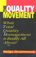 The quality movement by Helga Drummond