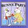 Cover of: Bunny party