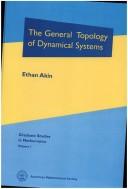 Cover of: The general topology of dynamical systems by Ethan Akin