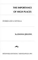 Cover of: The importance of high places: stories and a novella