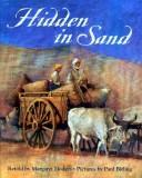 Cover of: Hidden in sand by Margaret Hodges