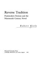 Cover of: Reverse tradition | Robert Kiely