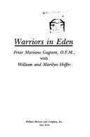 Warriors in Eden by Mariano Gagnon