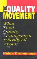 Cover of: The quality movement by Helga Drummond