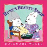 Ruby's beauty shop by Rosemary Wells