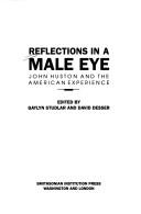 Cover of: Reflections in a male eye by edited by Gaylyn Studlar and David Desser.