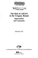 Cover of: The role of ASEAN in the Uruguay Round by Mohamed Ariff