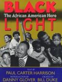 Cover of: Black light: the African American hero