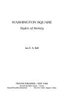 Cover of: Washington Square: styles of money