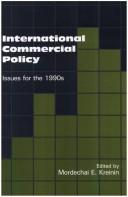 Cover of: International commercial policy: issues for the 1990s