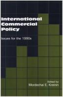 Cover of: International commercial policy by edited by Mordechai E. Kreinin.