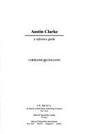 Cover of: Austin Clarke: a reference guide