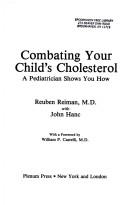 Combating your child's cholesterol by Reuben Reiman