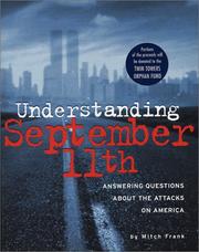 Cover of: Understanding September 11th: Answering Questions about the Attacks on America