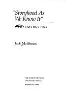 Cover of: Storyhood as we know it and other tales