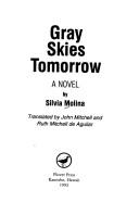 Cover of: Gray skies tomorrow