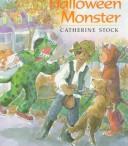 Cover of: Halloween monster by Catherine Stock