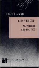 Cover of: G.W.F. Hegel: modernity and politics