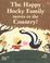 Cover of: The Happy Hocky Family Moves to the Country!