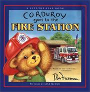 Cover of: Corduroy Goes to the Fire Station by Don Freeman, Lisa McCue (Illustrator)