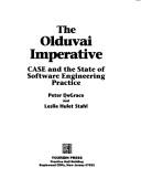 Cover of: The Olduvai imperative: CASE and the state of software engineering practice