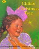 Cover of: Chita's Christmas tree by Elizabeth Fitzgerald Howard
