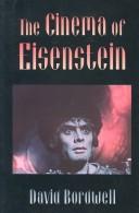 Cover of: The cinema of Eisenstein