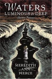 Cover of: Waters luminous and deep: shorter fictions