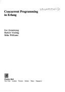 Cover of: Concurrent programming in ERLANG