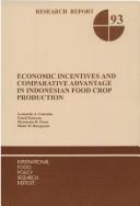 Cover of: Economic incentives and comparative advantage in Indonesian food crop production by Leonardo A. Gonzales ... [et al.].