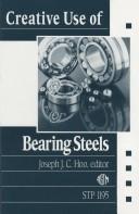 Cover of Creative use of bearing steels by 