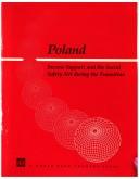 Cover of: Poland: income support and the social safety net during the transition.