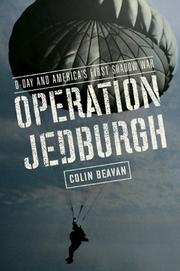 Cover of: Operation Jedburgh: the shadow war behind D-Day and the liberation of France