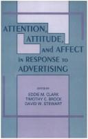 Cover of: Attention, attitude, and affect in response to advertising