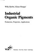 Cover of: Industrial organic pigments by Willy Herbst