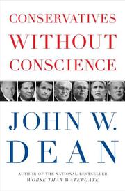 Cover of: Conservatives Without Conscience by John W. Dean