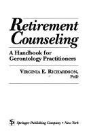 Retirement counseling by Virginia E. Richardson