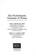 Cover of: The psychodynamic treatment of women