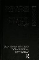 When father kills mother by Jean Harris Hendriks