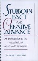 Stubborn fact and creative advance by Thomas E. Hosinski