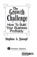 Cover of: The growth challenge: how to build your business profitably