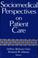 Cover of: Sociomedical perspectives on patient care