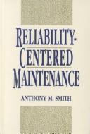 Cover of: Reliability-centered maintenance
