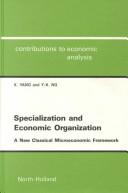Specialization and Economic Organization: A New Classical Microeconomic Framework