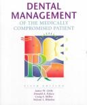 Cover of: Dental management of the medically compromised patient by James W. Little, James W. Little